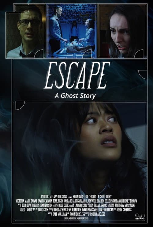 Escape: A Ghost Story poster