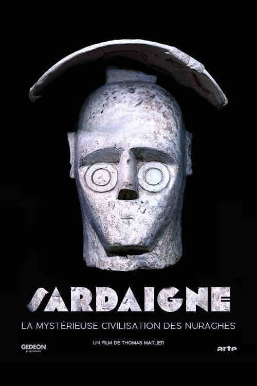 Sardinia, The Mysterious Civilization of The Nuraghi poster