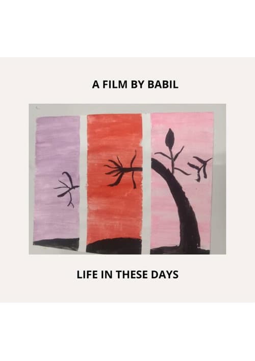 Life in these days poster