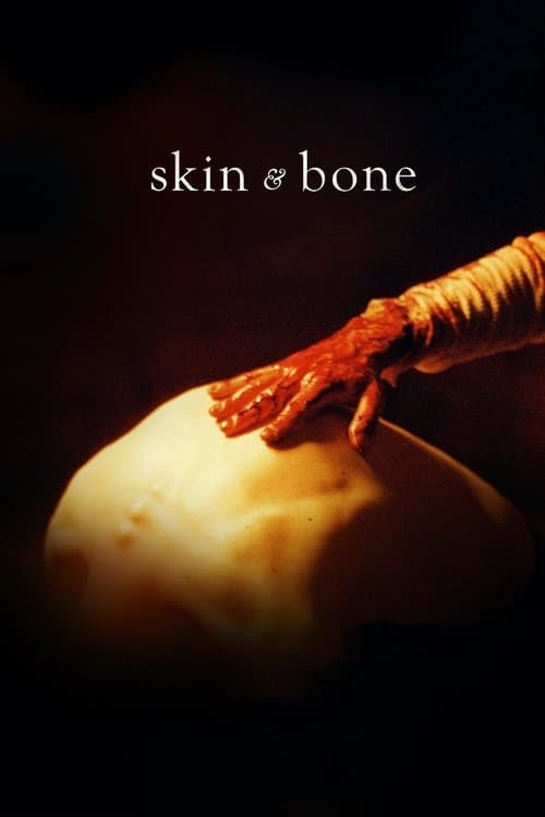 Skin & Bone poster