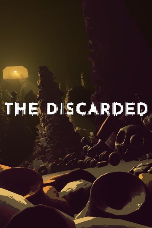 The Discarded poster