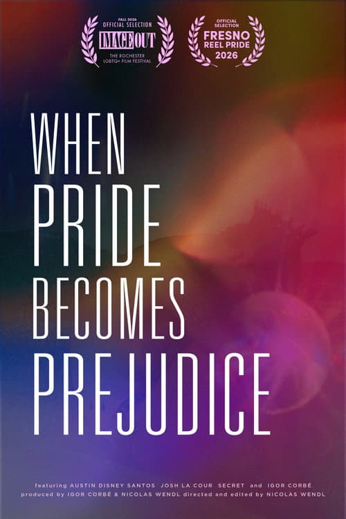 When Pride Becomes Prejudice poster