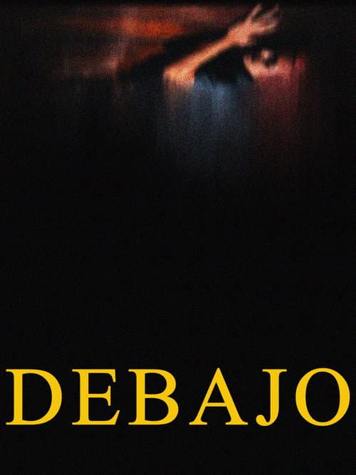 DEBAJO poster