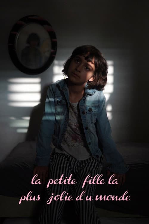 La Petite Fille la Plus Jolie du Monde poster