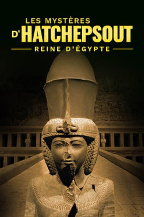 The Temple of Hatshepsut: Treasure of a Queen and Pharaoh poster