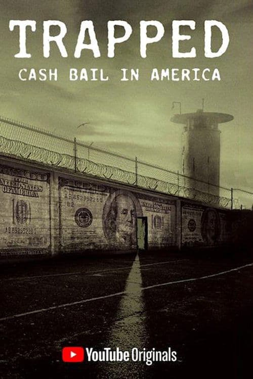 Trapped: Cash Bail In America poster