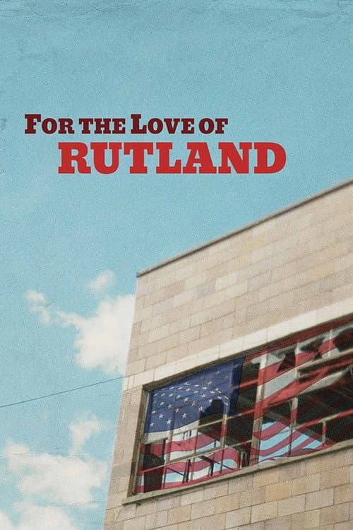 For the Love of Rutland poster