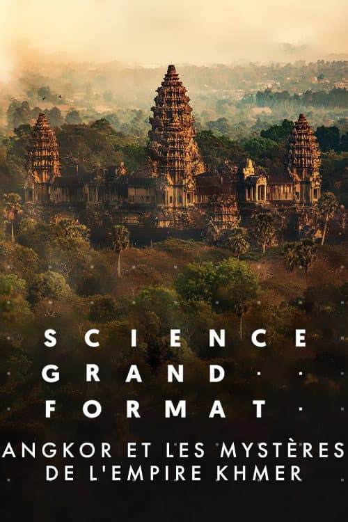 Angkor et Les Mystères de L'Empire Khmer poster