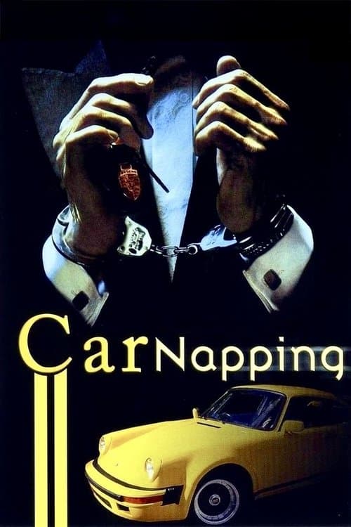 Carnapping - Ordered, Stolen and Sold poster