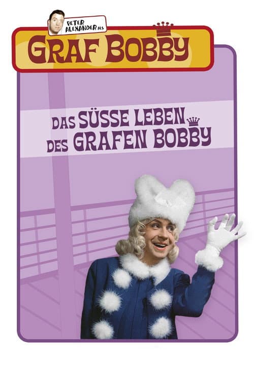 The Sweet Life of Count Bobby poster
