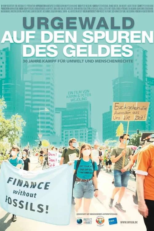 urgewald – Auf den Spuren des Geldes poster