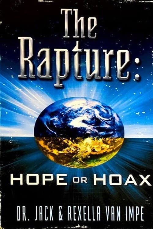 The Rapture: Hope or Hoax poster