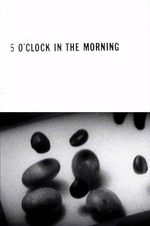 5 O'Clock in the Morning poster
