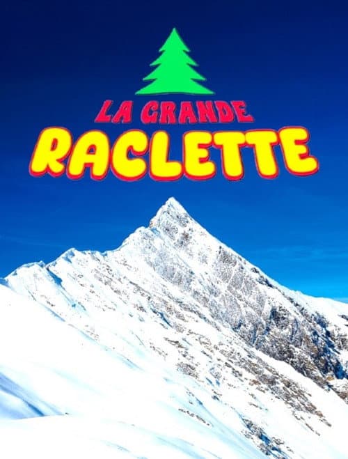 La grande raclette poster