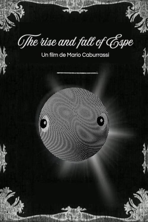 The Rise and Fall of Espe poster