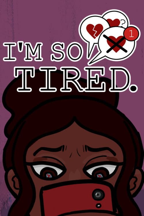 I’m so Tired. poster