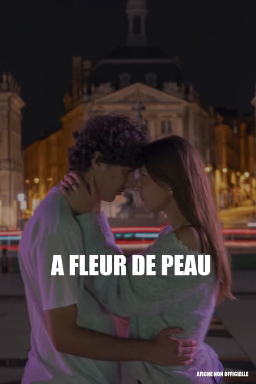 À fleur de peau poster