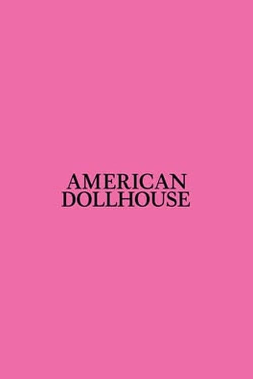 American Dollhouse poster