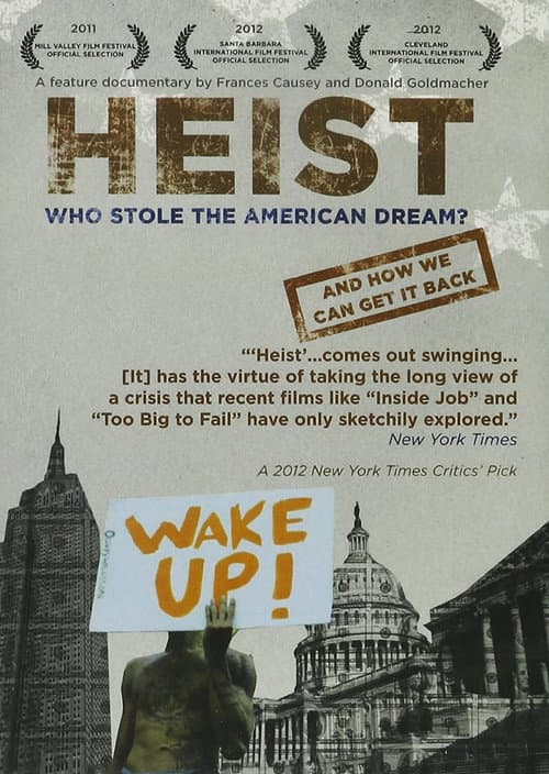 Heist: Who Stole the American Dream? poster