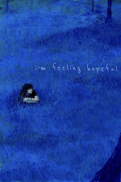 i'm feeling hopeful poster