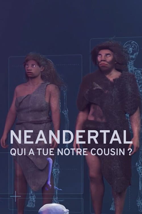 Néandertal : Qui  a tué notre cousin ? poster