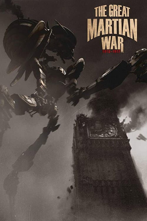 The Great Martian War 1913–1917 poster