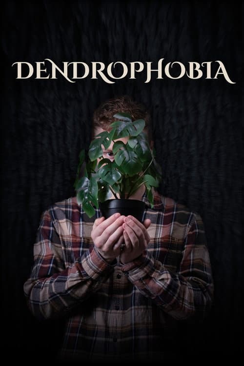 Dendrophobia poster