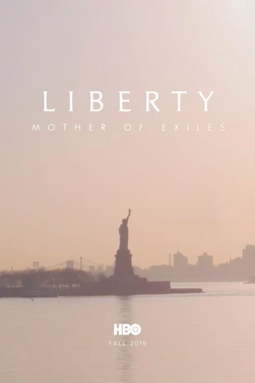 Liberty: Mother of Exiles poster