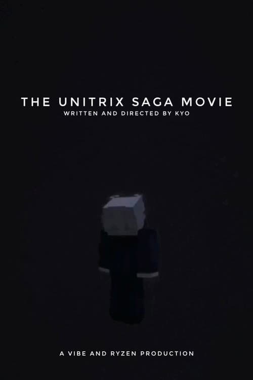 The Unitrix Saga Movie poster
