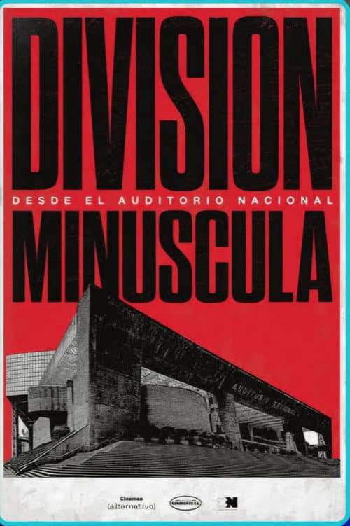 División Minúscula desde el Auditorio Nacional poster