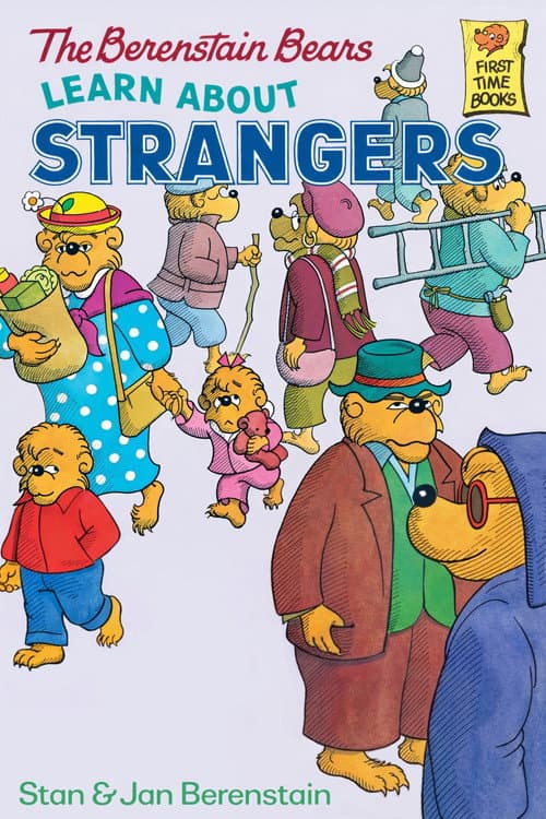 The Berenstain Bears Learn About Strangers poster