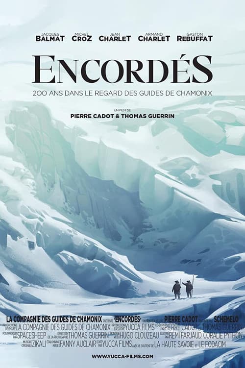 Roped, 200 Years In The Eyes Of Chamonix Guides poster