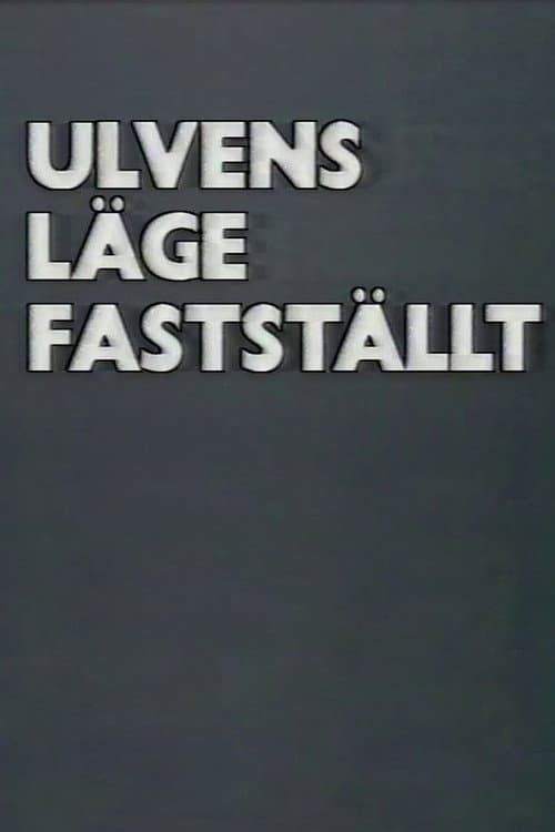 Ulvens läge fastställt poster