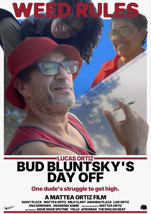 Bud Bluntsky's Day Off poster