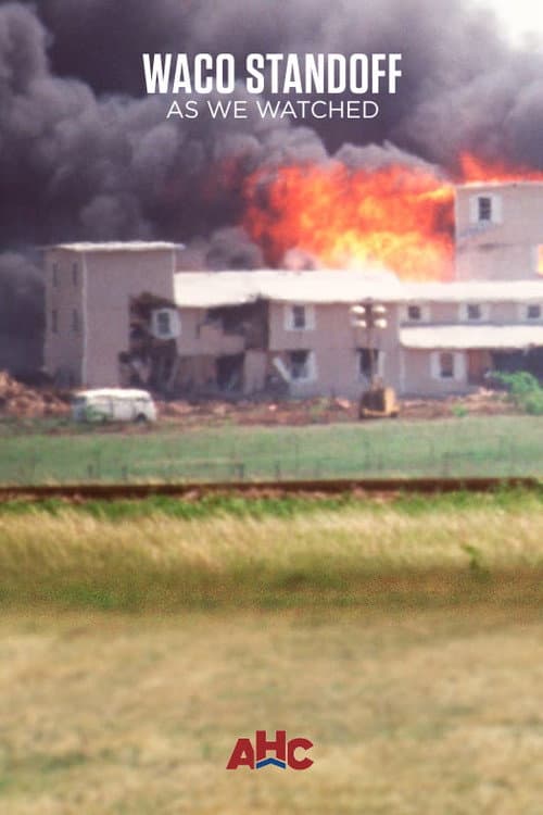 Waco Standoff: As We Watched poster
