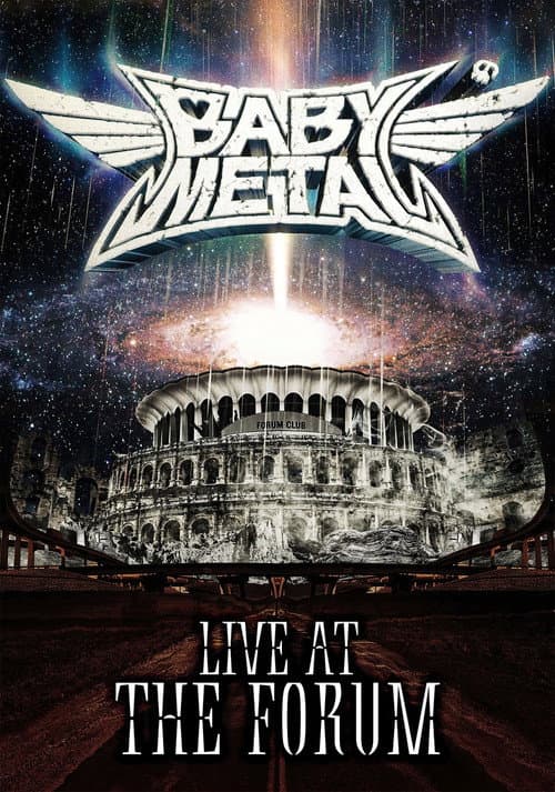 BABYMETAL Live at The Forum poster