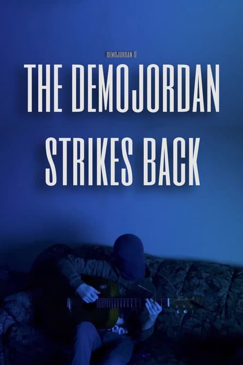 The Demojordan Strikes Back poster