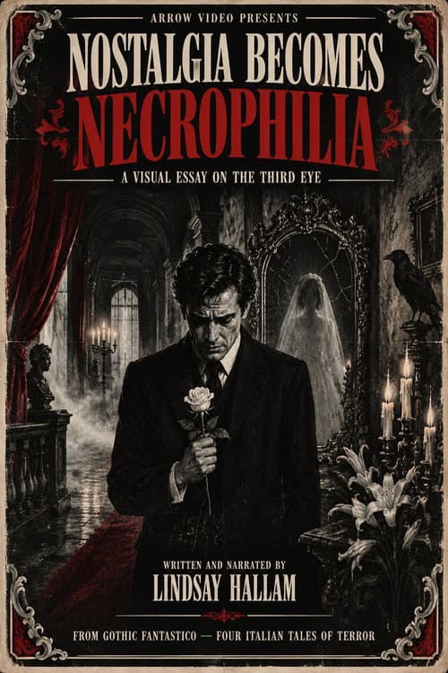 Nostalgia Becomes Necrophilia poster