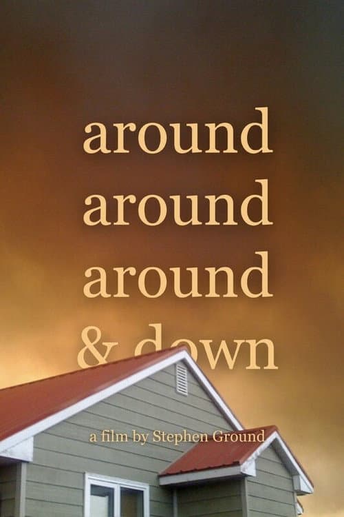 around around around & down poster