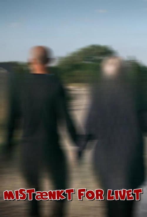 Dokumentar: Mistænkt for livet poster