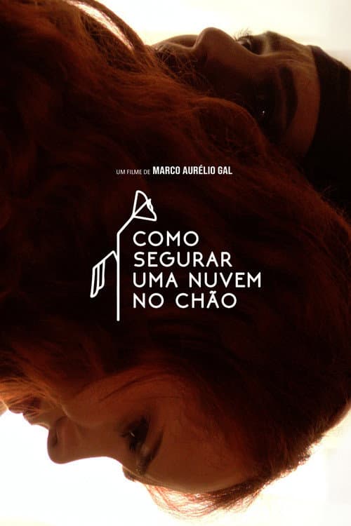 How to hold a cloud to the ground poster