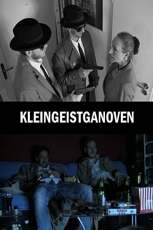 Kleingeistganoven poster