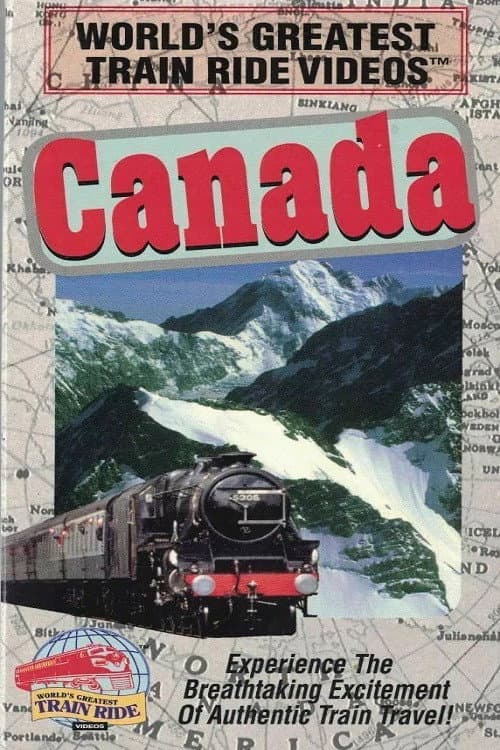 World's Greatest Train Ride Videos: Canada poster