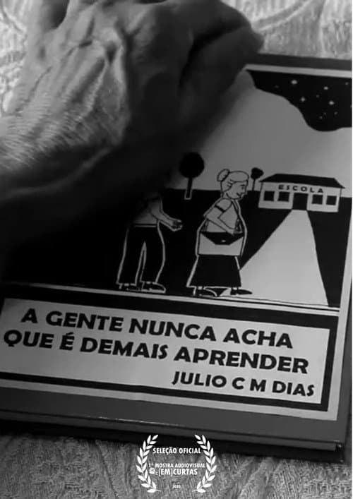 A gente nunca acha que é demais aprender poster