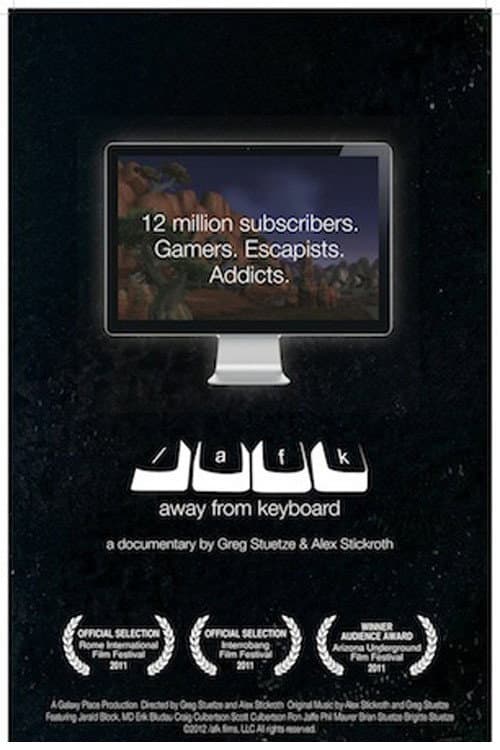 /afk: Away from Keyboard poster