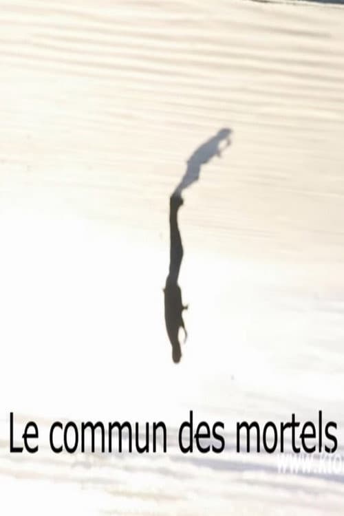 Le commun des mortels poster