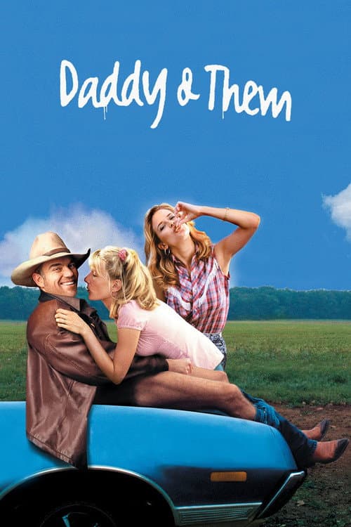 Daddy and Them poster
