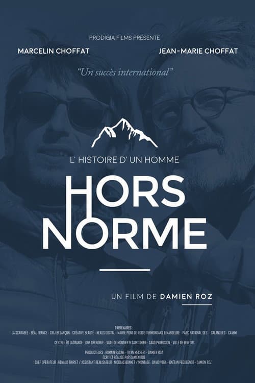 L'Histoire D'un Homme Hors Norme poster