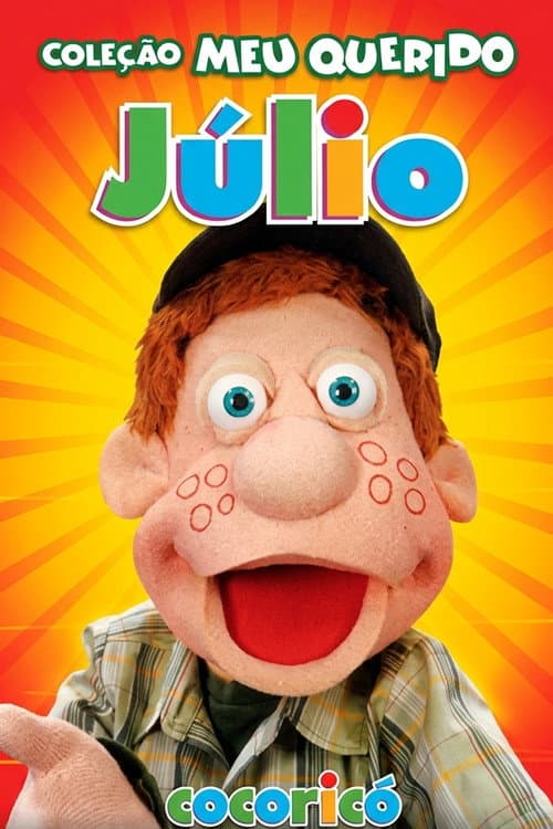 Cocoricó - Coleção Meu Querido Júlio poster