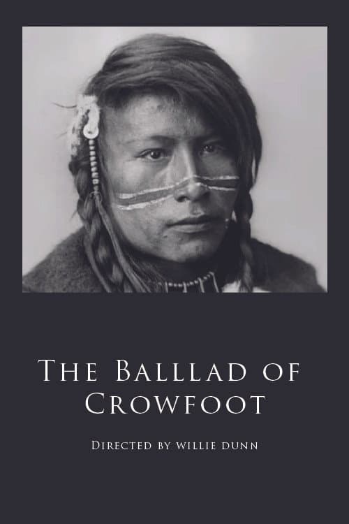 The Ballad of Crowfoot poster